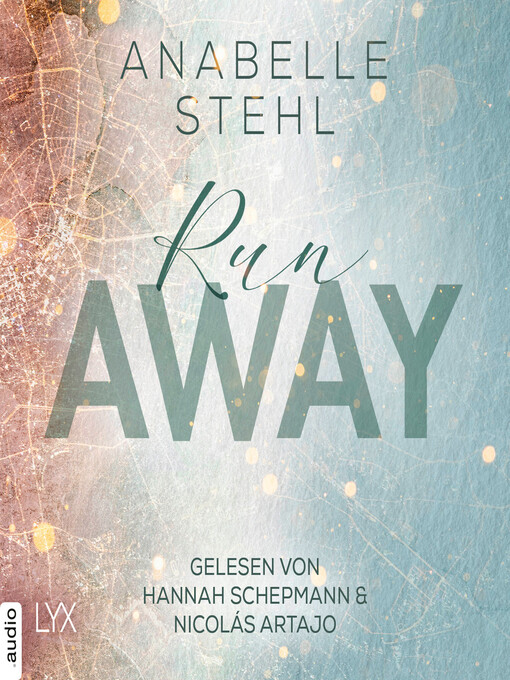 Title details for Runaway--Away-Trilogie, Teil 3 by Anabelle Stehl - Available
